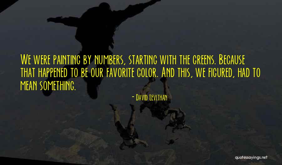 Franciosi Imobiliaria Quotes By David Levithan Franciosi Imobiliaria Quotes By David Levithan
