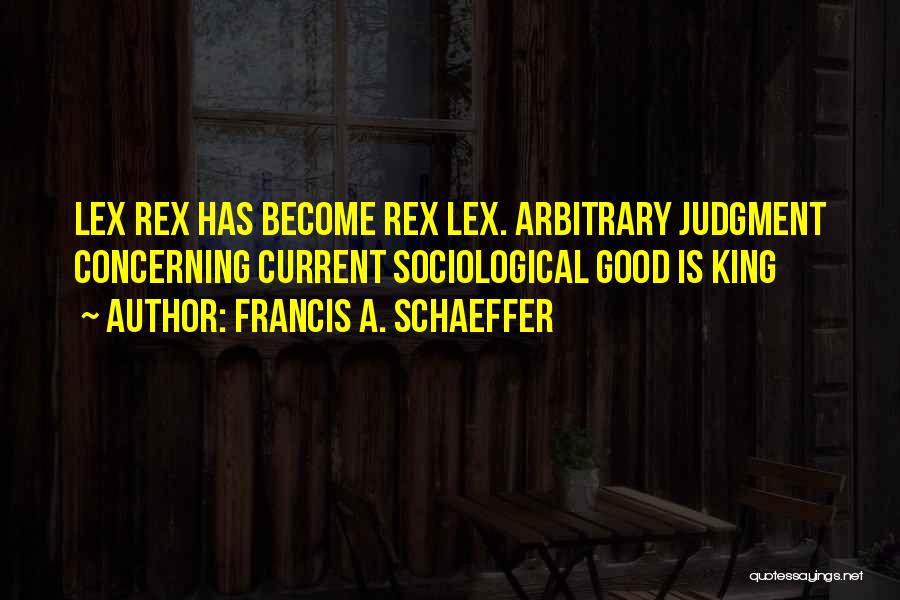 Francis A. Schaeffer Quotes 1200094