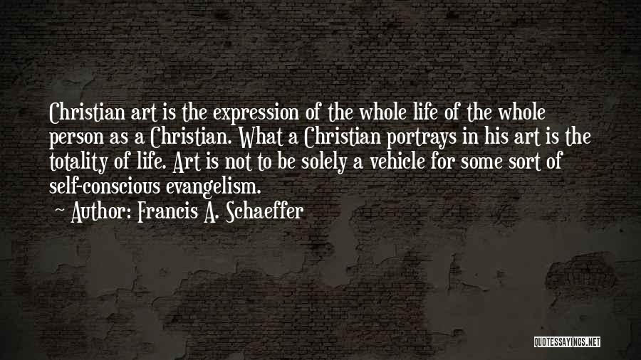 Francis A. Schaeffer Quotes 1215653