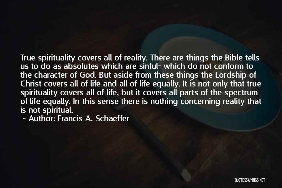 Francis A. Schaeffer Quotes 1286029