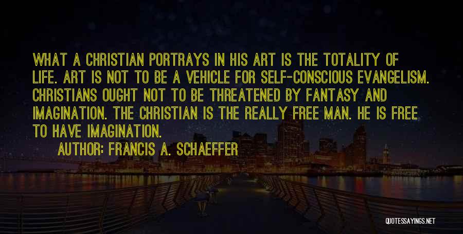 Francis A. Schaeffer Quotes 1370996