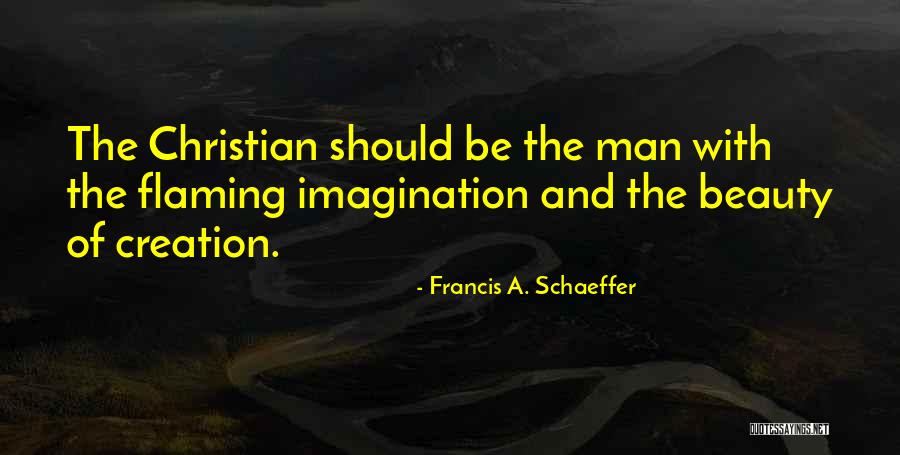 Francis A. Schaeffer Quotes 1418276