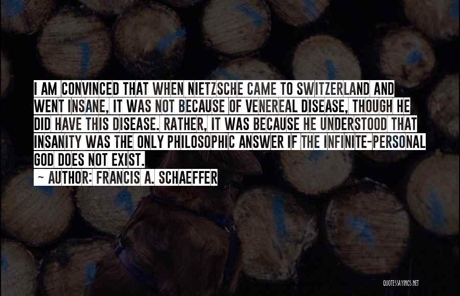 Francis A. Schaeffer Quotes 1443495