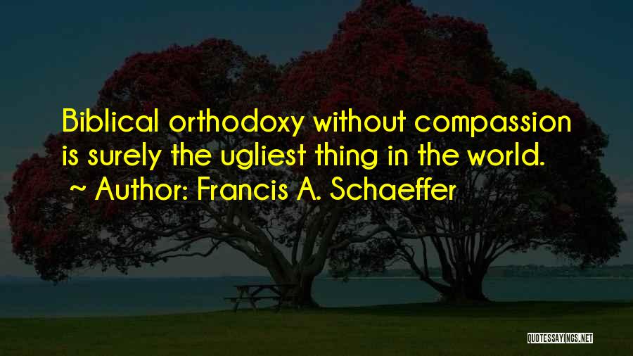 Francis A. Schaeffer Quotes 1456968