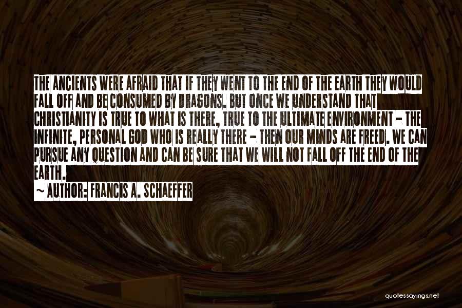 Francis A. Schaeffer Quotes 177583