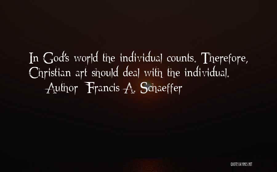 Francis A. Schaeffer Quotes 1933629