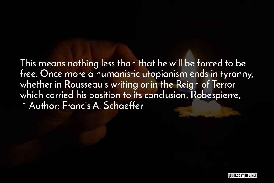 Francis A. Schaeffer Quotes 2066195