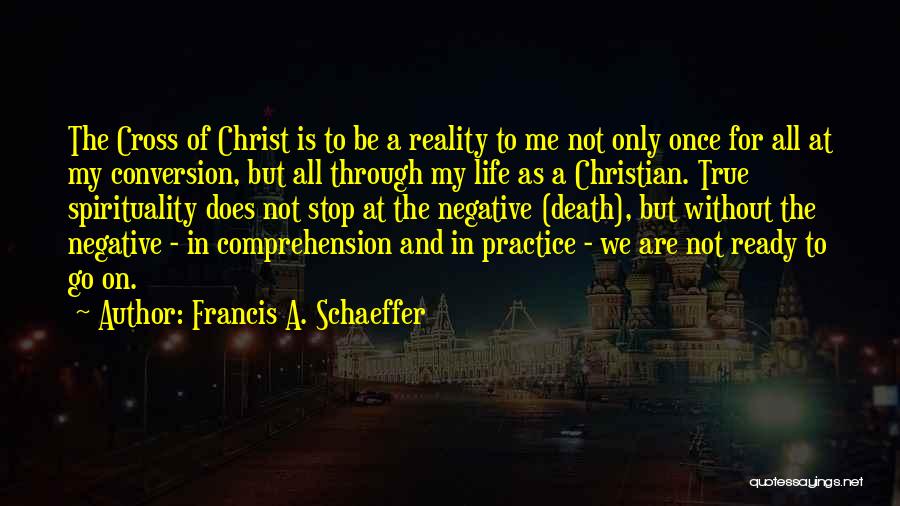 Francis A. Schaeffer Quotes 355398