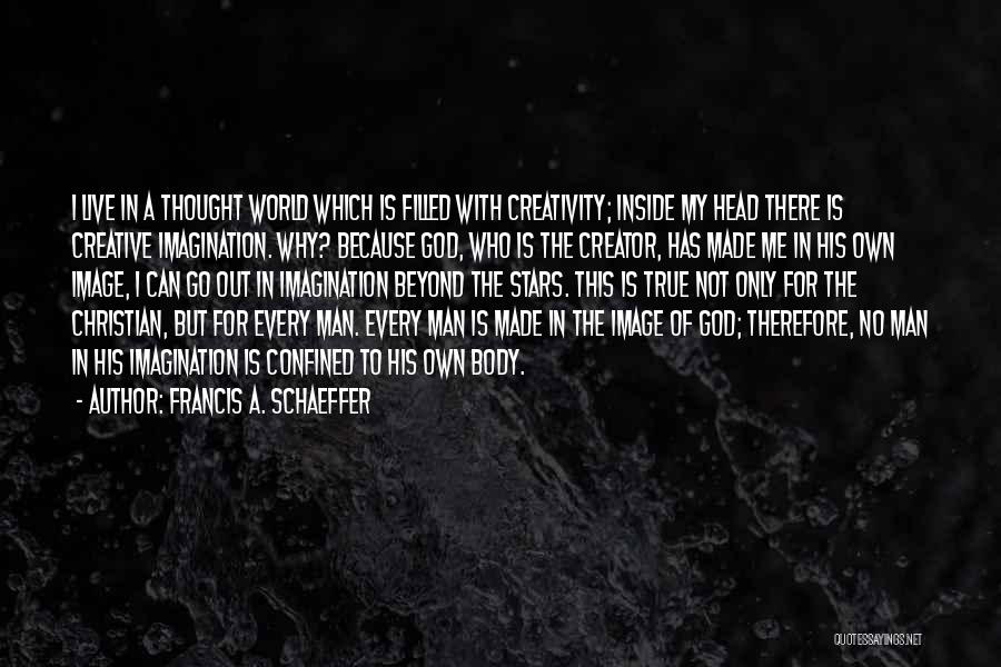 Francis A. Schaeffer Quotes 684147