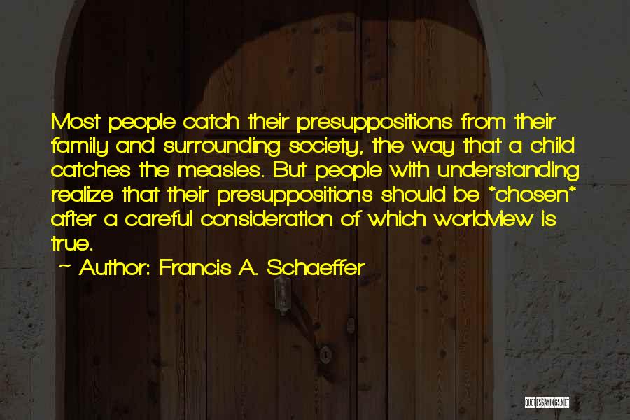 Francis A. Schaeffer Quotes 750538