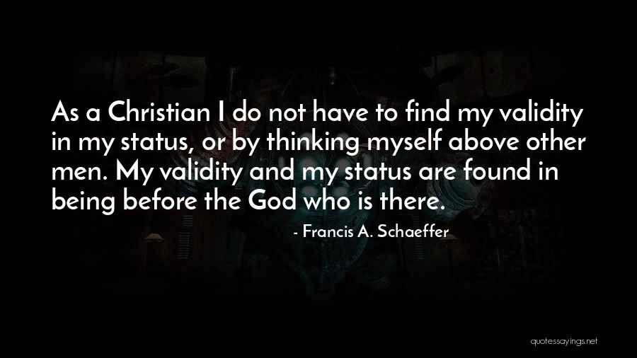 Francis A. Schaeffer Quotes 929493