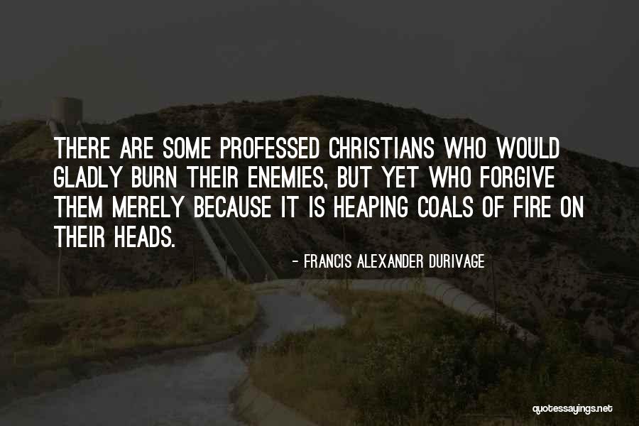 Francis Alexander Durivage Quotes 1605904