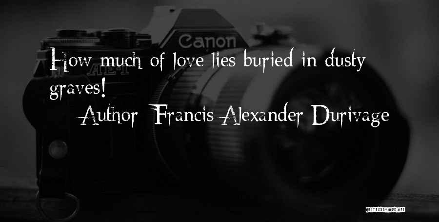 Francis Alexander Durivage Quotes 1775620