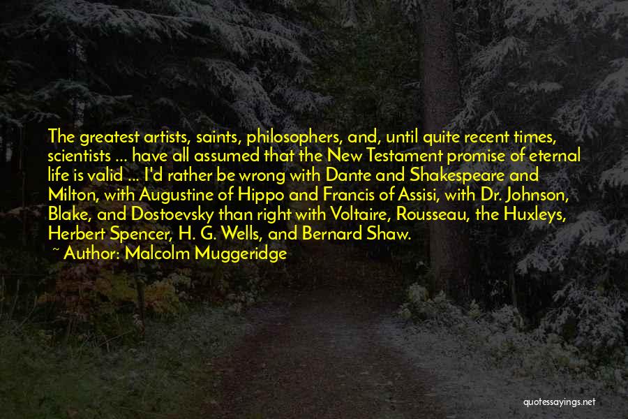 Francis Assisi Quotes By Malcolm Muggeridge