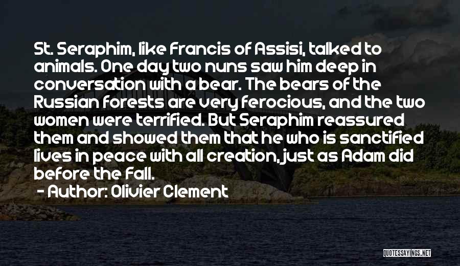 Francis Assisi Quotes By Olivier Clement