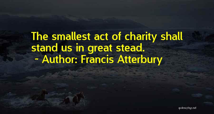 Francis Atterbury Quotes 2024269