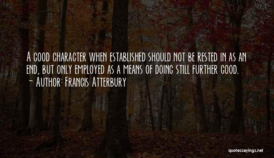 Francis Atterbury Quotes 2086518