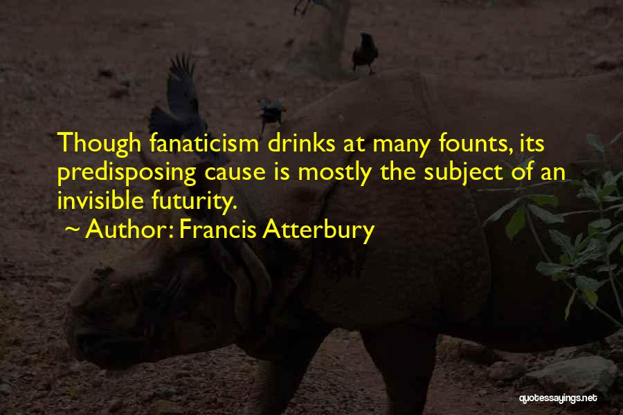 Francis Atterbury Quotes 2220449