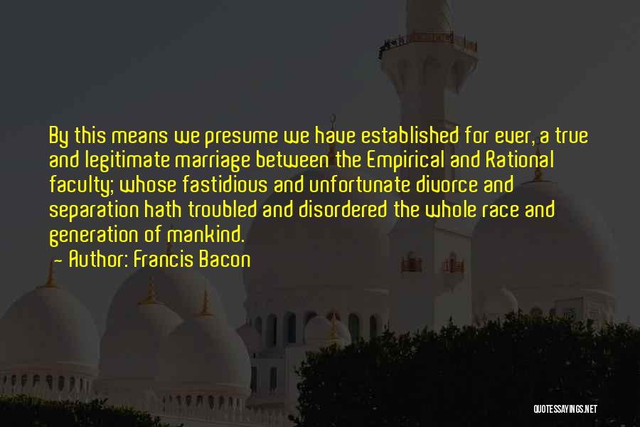 Francis Bacon Quotes 1425277