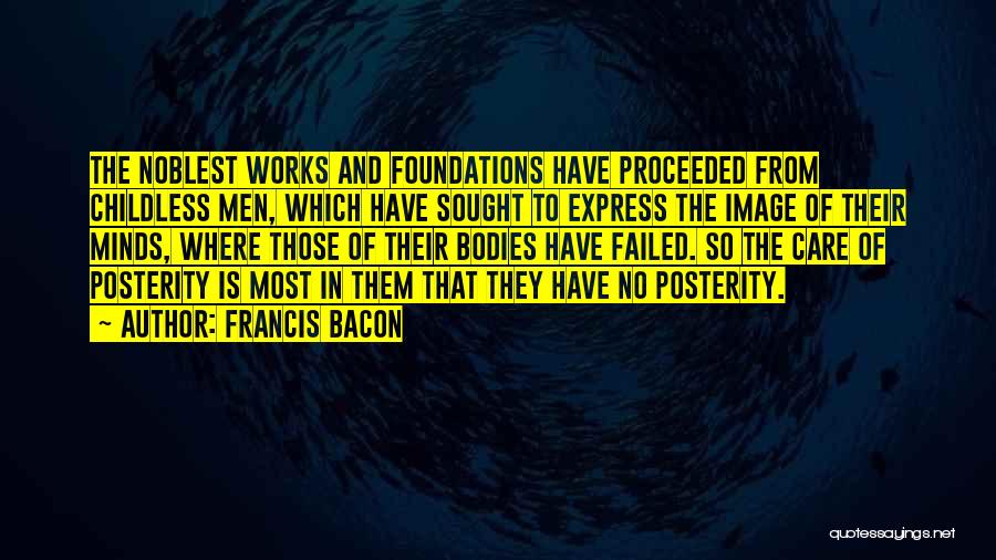 Francis Bacon Quotes 2205519