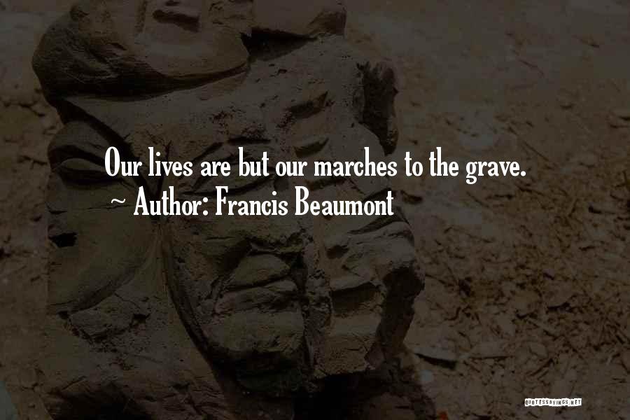 Francis Beaumont Quotes 1594739