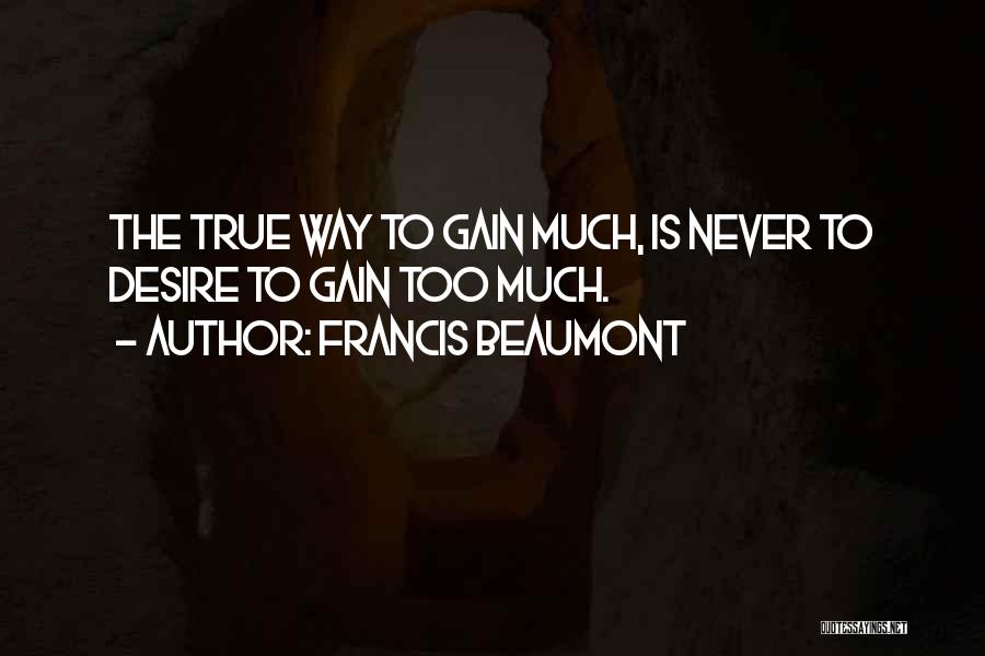 Francis Beaumont Quotes 296935