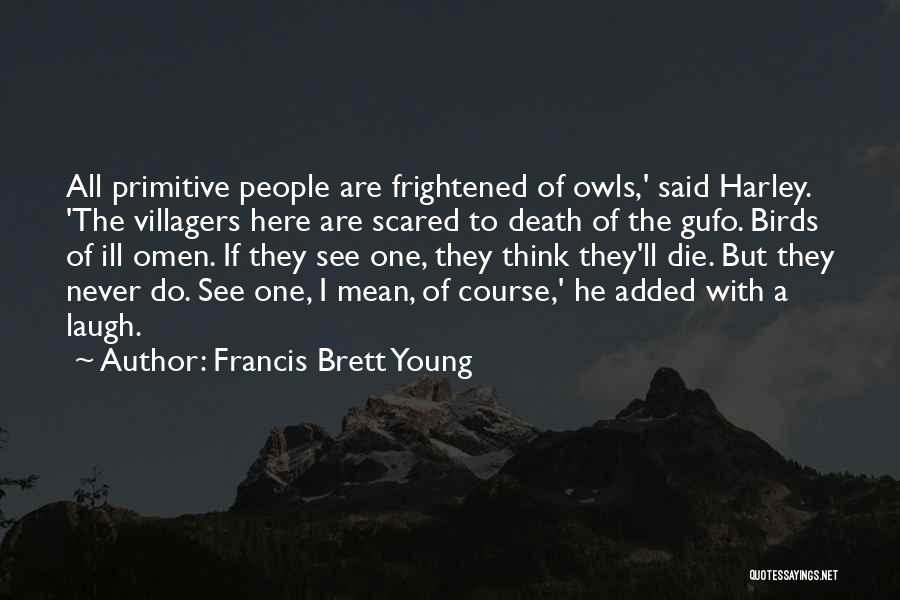 Francis Brett Young Quotes 165008