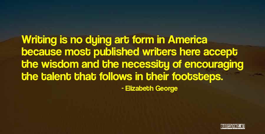 Francis Cassavant Quotes By Elizabeth George Francis Cassavant Quotes By Elizabeth George