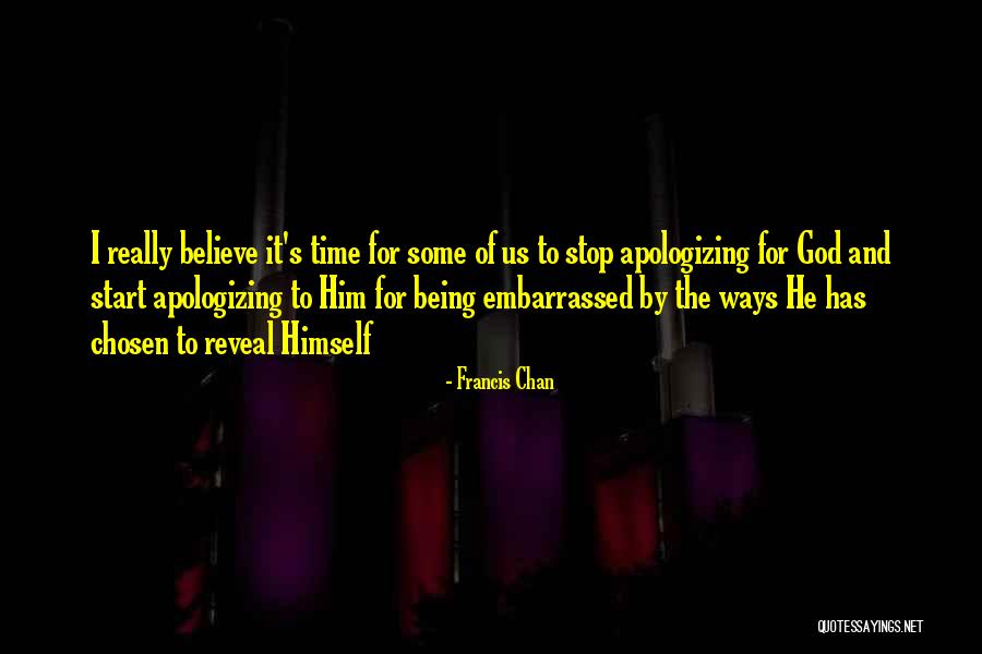 Francis Chan Quotes 1103501