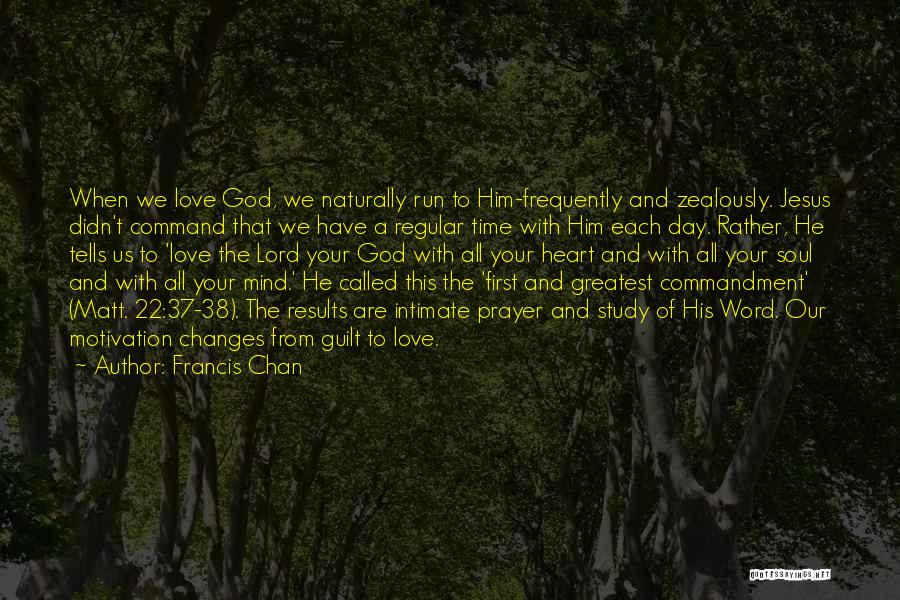 Francis Chan Quotes 1299347