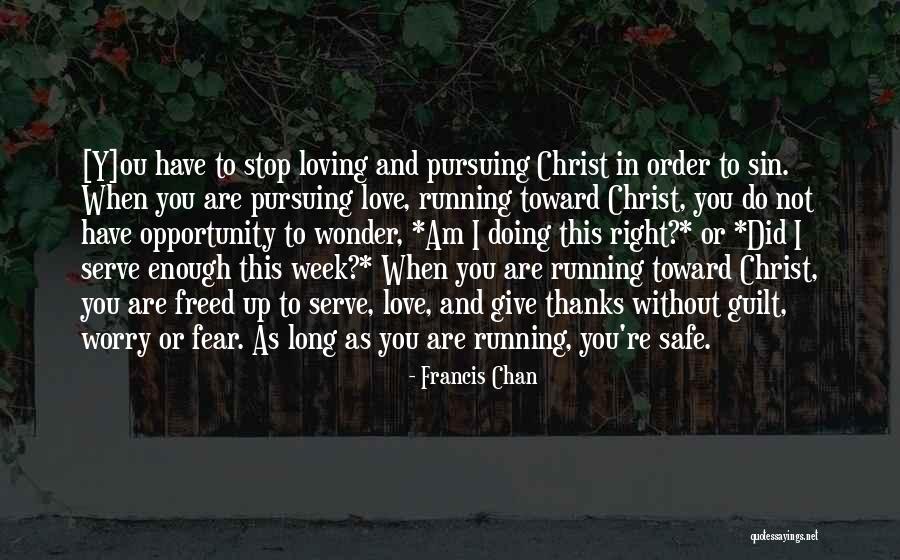 Francis Chan Quotes 1876348 Francis Chan Quotes 1876348