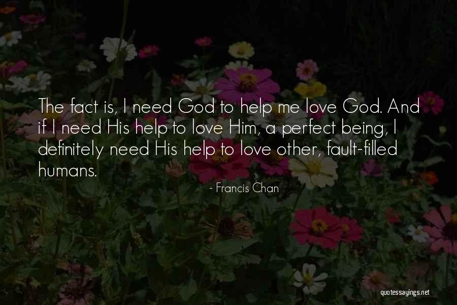 Francis Chan Quotes 260916