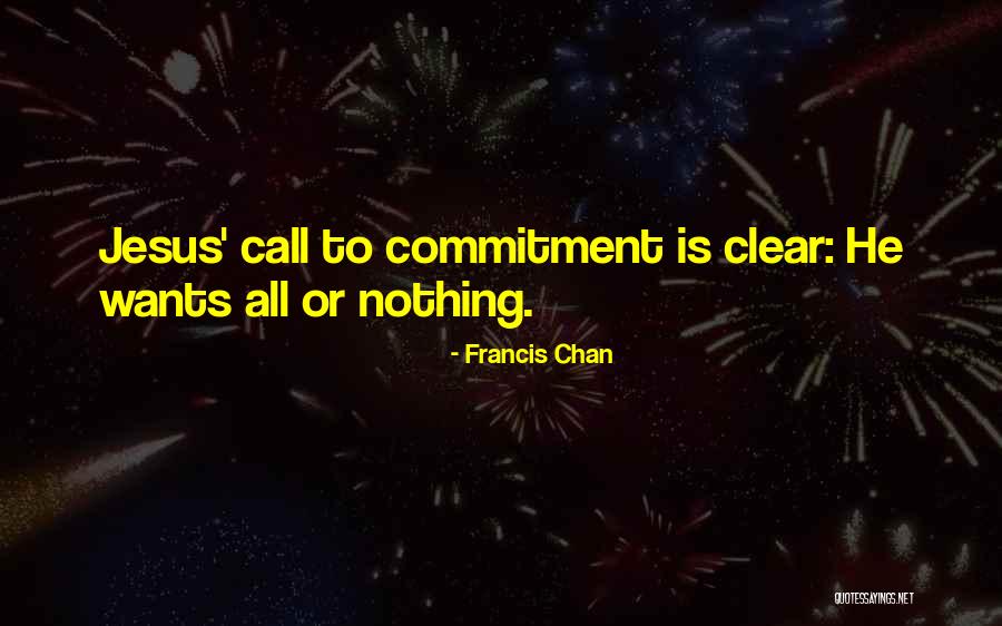 Francis Chan Quotes 492171