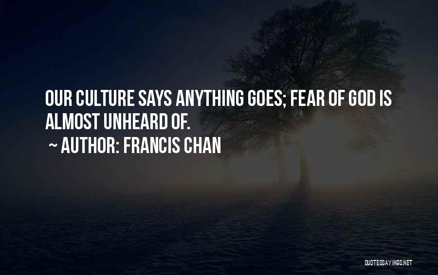 Francis Chan Quotes 636286