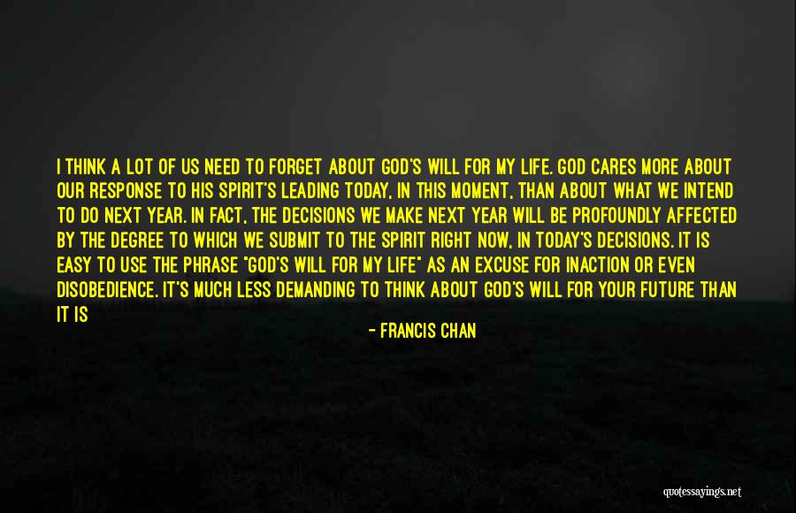 Francis Chan Quotes 871427