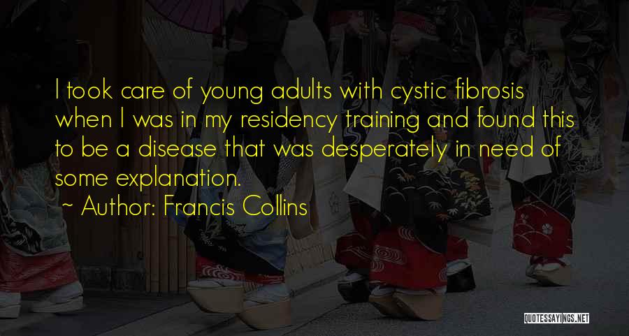 Francis Collins Quotes 1343237