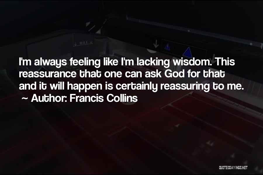 Francis Collins Quotes 1351378