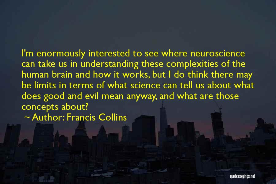 Francis Collins Quotes 1675099