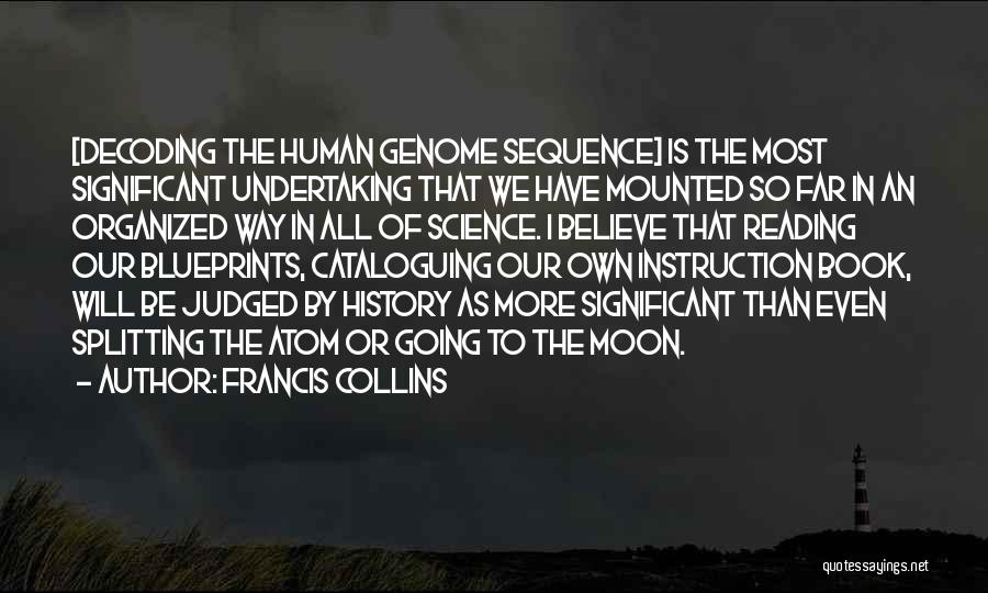 Francis Collins Quotes 2223854