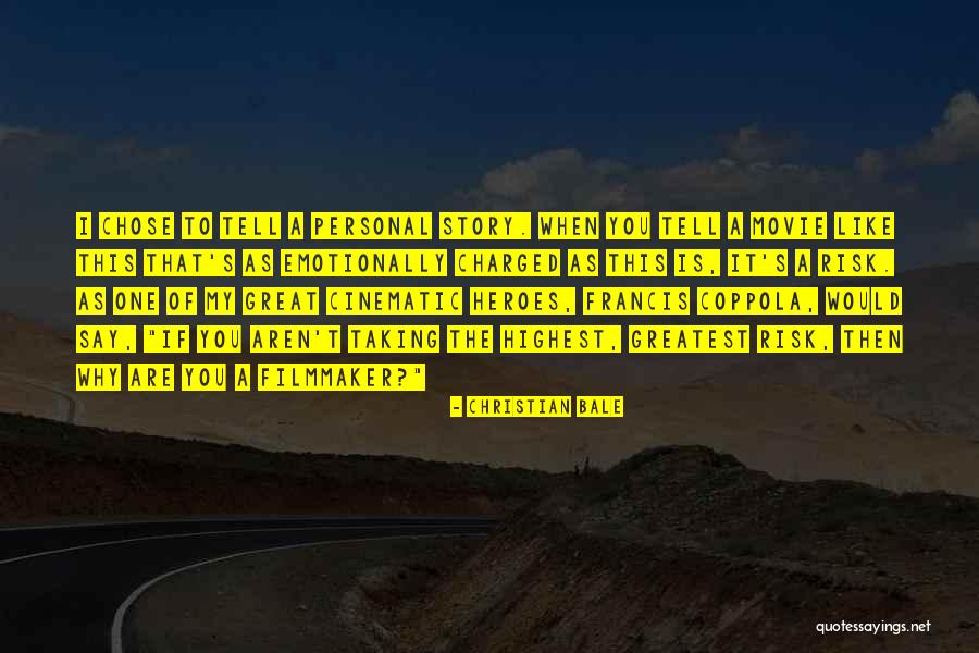 Francis Coppola Quotes By Christian Bale Francis Coppola Quotes By Christian Bale