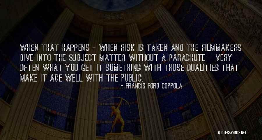 Francis Coppola Quotes By Francis Ford Coppola Francis Coppola Quotes By Francis Ford Coppola