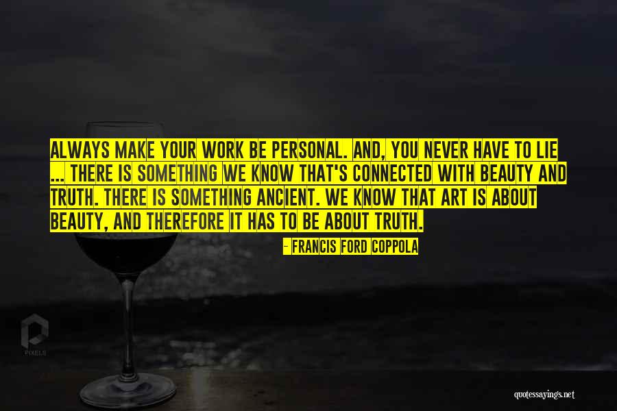 Francis Coppola Quotes By Francis Ford Coppola Francis Coppola Quotes By Francis Ford Coppola