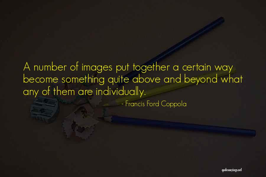 Francis Coppola Quotes By Francis Ford Coppola Francis Coppola Quotes By Francis Ford Coppola