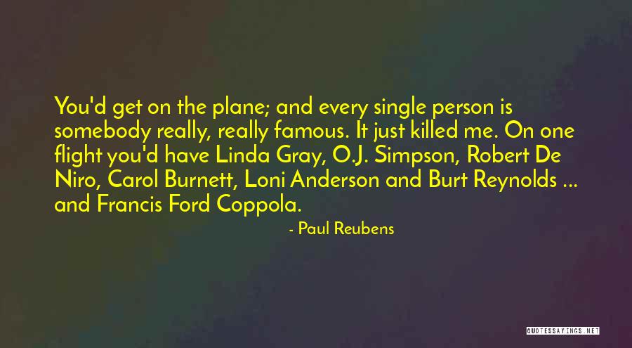 Francis Coppola Quotes By Paul Reubens Francis Coppola Quotes By Paul Reubens