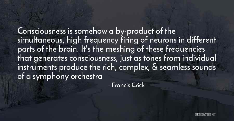 Francis Crick Quotes 1134117