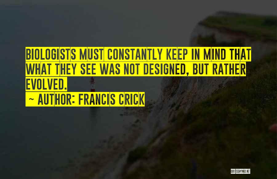 Francis Crick Quotes 1171560