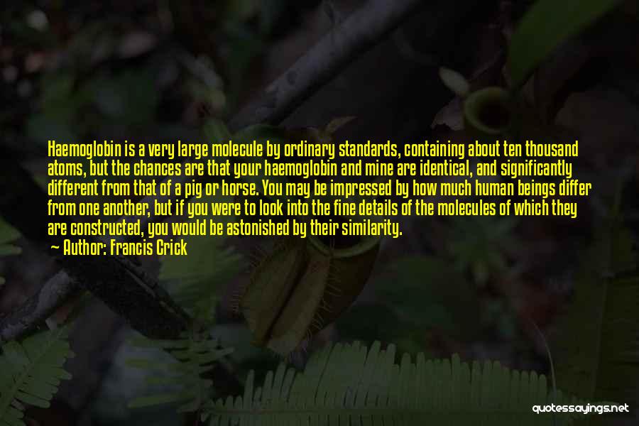 Francis Crick Quotes 1200456