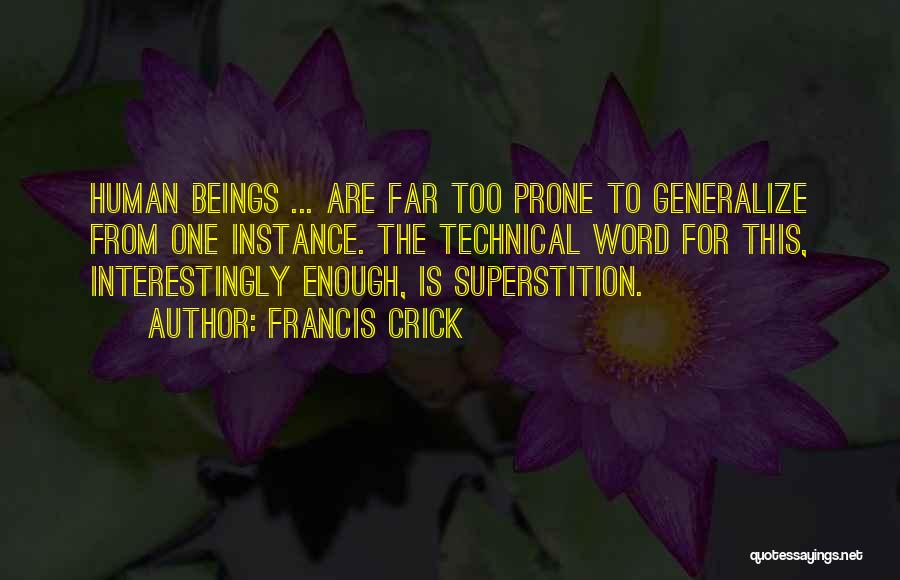 Francis Crick Quotes 1215370