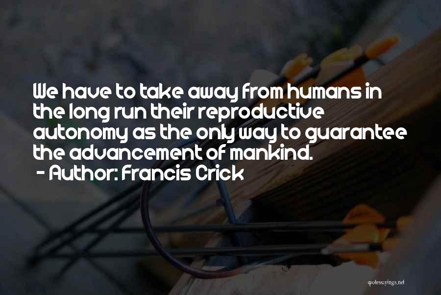 Francis Crick Quotes 1634753