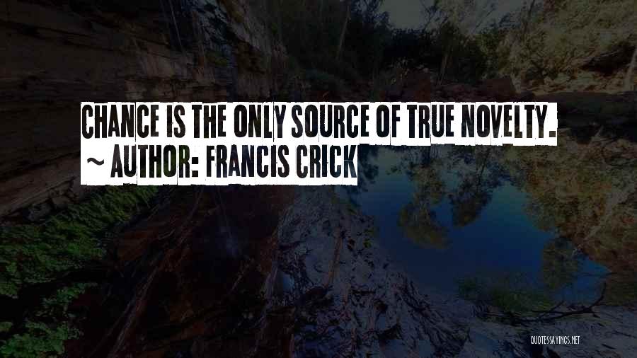 Francis Crick Quotes 248703
